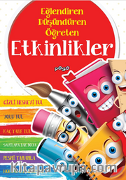 Eğlendiren Düşündüren Öğreten Etkinlikler 