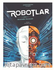 Robotlar <br /> Geleceğe Yolculuk