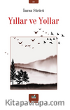Yıllar ve Yollar