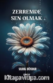 Zerremde Sen Olmak