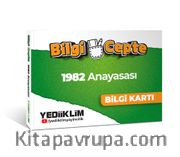 Bilgi Cepte 1982 Anayasası Bilgi Kartı (Soru-Cevap)