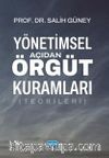 Yönetimsel Açıdan Örgüt Kuramları (Teorileri)