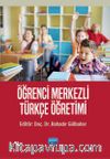 Öğrenci Merkezli Türkçe Öğretimi