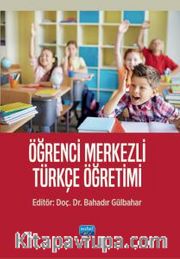 Öğrenci Merkezli Türkçe Öğretimi