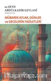 Mübarek Aylar Günler ve Gecelerin Faziletleri