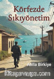 Körfezde Sıkıyönetim