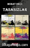 Tasasızlar 