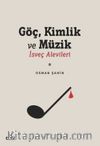Göç Kimlik ve Müzik & İsveç Alevileri