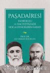 Paşadairesi & Fahri Kulu ve Hacıveyiszade Hoca Efendilerin Hayatı 