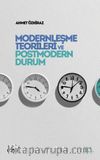 Modernleşme Teorileri ve Postmodern Durum