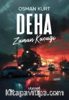 Deha & Zaman Kaçağı