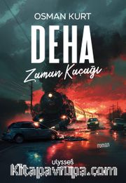 Deha <br /> Zaman Kaçağı
