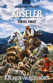 Ahıska’dan Piraziz’e Köseler