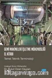 Gemi Makineleri İşletme Mühendisliği El Kitabı <br /> Temel Teknik Terminoloji