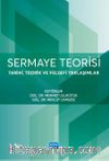 Sermaye Teorisi & Tarihi, Teorik ve Felsefi Yaklaşımlar