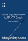 Görme Engelli Eğitiminde Almanya Örneği