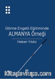 Görme Engelli Eğitiminde Almanya Örneği