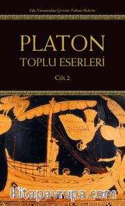 Platon:Toplu Eserleri (2.Cilt)