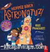 Hepimiz Birer Astronotuz! 