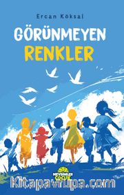 Görünmeyen Renkler