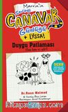 Duygu Patlaması / Sevimli Canavar Günlüğü