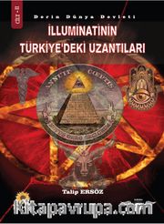 İlluminatinin Türkiye’deki Uzantıları