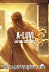 A-Luvi: Âya'nın Son Varisi