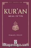 Kuran-ı Kerim Meal - Te’vil (Nüzul Tertibine Göre)
