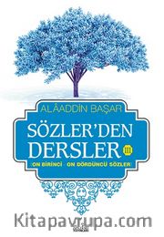 Sözler'den Dersler - III (On Birinci - On Dördüncü Sözler)