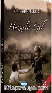 Huzurla Gel