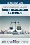 Şirketlerin Sürdürülebilir Başarısı İçin İnsan Kaynakları Anayasası