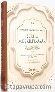 Sünneti Doğru Anlamak - Şerhu Müşkilil Asar (9. Cilt)