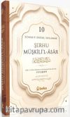 Sünneti Doğru Anlamak - Şerhu Müşkilil Asar (10. Cilt)