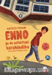 Enno ya da Asfalttaki Karahindiba