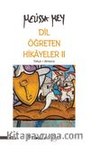 Dil Öğreten Hikayeler 2 (Türkçe - Almanca)