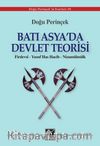 Batı Asya’da Devlet Teorisi  & Firdevsî - Yusuf Has Hacib - Nizamülmülk    