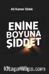 Enine Boyuna Şiddet