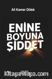 Enine Boyuna Şiddet