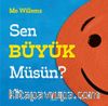 Sen Büyük Müsün?