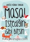 Masal İstediğin Gibi Bitsin