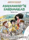Ayakkabınkent’in Kahramanları