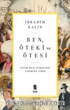 Ben, Öteki ve Ötesi & İslam-Batı İlişkileri Tarihine Giriş