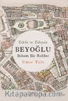 Edebi ve Edepsiz Beyoğlu & Bohem Bir Rehber