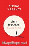 Zihin Tuzakları & Kendine Yardım Kitabı
