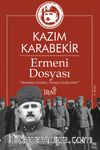 Ermeni Dosyası & “Nereden Geldiler, Nereye Gidiyorlar?”