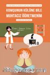 Komşunun Külüne Bile Muhtacız Öğretmenim & Ayşe'nin Atasözleri İle Maceraları