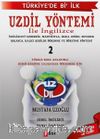 Uzdil Yöntemi İle Ezbersiz Mantığı İle İngilizce 2