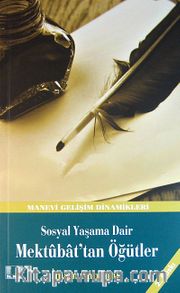 Sosyal Yaşama Dair Mektubat'tan Öğütler