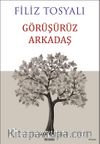 Görüşürüz Arkadaş
