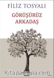 Görüşürüz Arkadaş
